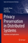 Privacy Preservation in Distributed Systems : Algorithms and Applications - eBook