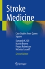Stroke Medicine : Case Studies from Queen Square - eBook