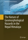 The Nature of Geomorphological Hazards in the Nepal Himalaya - eBook