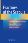 Fractures of the Scapula : Current Management Concepts - eBook