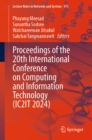 Proceedings of the 20th International Conference on Computing and Information Technology (IC2IT 2024) - eBook