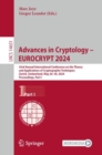 Advances in Cryptology - EUROCRYPT 2024 : 43rd Annual International Conference on the Theory and Applications of Cryptographic Techniques, Zurich, Switzerland, May 26-30, 2024, Proceedings, Part I - eBook