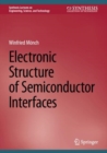 Electronic Structure of Semiconductor Interfaces - eBook