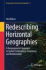 Redescribing Horizontal Geographies : A Neopragmatist Approach to Spatial Contingency, Complexity, and Relationships - eBook