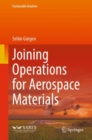 Joining Operations for Aerospace Materials - eBook