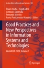 Good Practices and New Perspectives in Information Systems and Technologies : WorldCIST 2024, Volume 1 - eBook