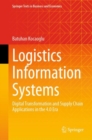 Logistics Information Systems : Digital Transformation and Supply Chain Applications in the 4.0 Era - eBook