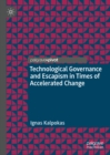 Technological Governance and Escapism in Times of Accelerated Change - eBook