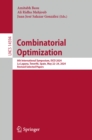 Combinatorial Optimization : 8th International Symposium, ISCO 2024, La Laguna, Tenerife, Spain, May 22-24, 2024, Revised Selected Papers - eBook