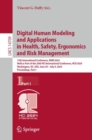 Digital Human Modeling and Applications in Health, Safety, Ergonomics and Risk Management : 15th International Conference, DHM 2024, Held as Part of the 26th HCI International Conference, HCII 2024, W - eBook