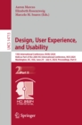 Design, User Experience, and Usability : 13th International Conference, DUXU 2024, Held as Part of the 26th HCI International Conference, HCII 2024, Washington, DC, USA, June 29-July 4, 2024, Proceedi - eBook