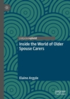 Inside the World of Older Spouse Carers - eBook