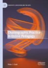 Choreographic Practice in Online Pedagogy - eBook