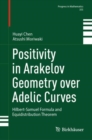 Positivity in Arakelov Geometry over Adelic Curves : Hilbert-Samuel Formula and Equidistribution Theorem - eBook