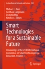 Smart Technologies for a Sustainable Future : Proceedings of the 21st International Conference on Smart Technologies & Education. Volume 1 - eBook