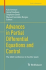 Advances in Partial Differential Equations and Control : The 2023 Conference in Seville, Spain - eBook