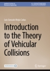 Introduction to the Theory of Vehicular Collisions - eBook