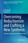 Overcoming Reductionism and Crafting a New Synthesis : Theodicy Confronting Pain and Suffering - eBook