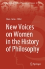 New Voices on Women in the History of Philosophy - eBook