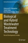 Biological and Hybrid Wastewater Treatment Technology : Recent Developments in India - eBook