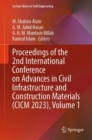 Proceedings of the 2nd International Conference on Advances in Civil Infrastructure and Construction Materials (CICM 2023), Volume 1 - eBook