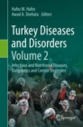 Turkey Diseases and Disorders Volume 2 : Infectious and Nutritional Diseases, Diagnostics and Control Strategies - eBook