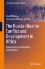 The Russia-Ukraine Conflict and Development in Africa : Implications for Sustainable Development - eBook