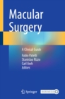 Macular Surgery : A Clinical Guide - eBook