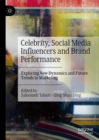 Celebrity, Social Media Influencers and Brand Performance : Exploring New Dynamics and Future Trends in Marketing - eBook