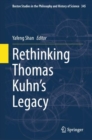 Rethinking Thomas Kuhn's Legacy - eBook