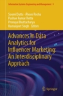 Advances in Data Analytics for Influencer Marketing: An Interdisciplinary Approach - eBook