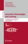 Innovative Technologies and Learning : 7th International Conference, ICITL 2024, Tartu, Estonia, August 14-16, 2024, Proceedings, Part I - eBook