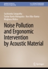 Noise Pollution and Ergonomic Intervention by Acoustic Material - eBook