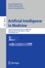 Artificial Intelligence in Medicine : 22nd International Conference, AIME 2024, Salt Lake City, UT, USA, July 9-12, 2024, Proceedings, Part I - eBook