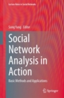 Social Network Analysis in Action : Basic Methods and Applications - eBook