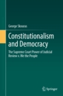 Constitutionalism and Democracy : The Supreme Court Power of Judicial Review v. We the People - eBook