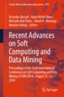 Recent Advances on Soft Computing and Data Mining : Proceedings of the Sixth International Conference on Soft Computing and Data Mining (SCDM 2024), August 21-22, 2024 - eBook