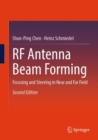 RF Antenna Beam Forming : Focusing and Steering in Near and Far Field - eBook