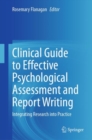 Clinical Guide to Effective Psychological Assessment and Report Writing : Integrating Research into Practice - eBook