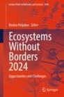 Ecosystems Without Borders 2024 : Opportunities and Challenges - eBook