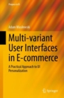 Multi-variant User Interfaces in E-commerce : A Practical Approach to UI Personalization - eBook