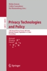 Privacy Technologies and Policy : 12th Annual Privacy Forum, APF 2024, Karlstad, Sweden, September 4-5, 2024, Proceedings - eBook