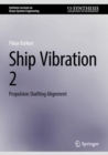 Ship Vibration 2 : Propulsion Shafting Alignment - eBook