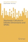 Stochastic Calculus in Infinite Dimensions and SPDEs - eBook