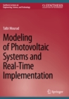 Modeling of Photovoltaic Systems and Real-Time Implementation - eBook