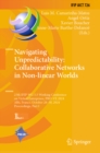 Navigating Unpredictability: Collaborative Networks in Non-linear Worlds : 25th IFIP WG 5.5 Working Conference on Virtual Enterprises, PRO-VE 2024, Albi, France, October 28-30, 2024, Proceedings, Part - eBook