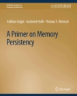 A Primer on Memory Persistency - eBook