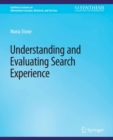Understanding and Evaluating Search Experience - eBook