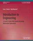Introduction to Engineering : A Starter's Guide with Hands-On Analog Multimedia Explorations - eBook
