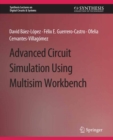 Advanced Circuit Simulation Using Multisim Workbench - eBook